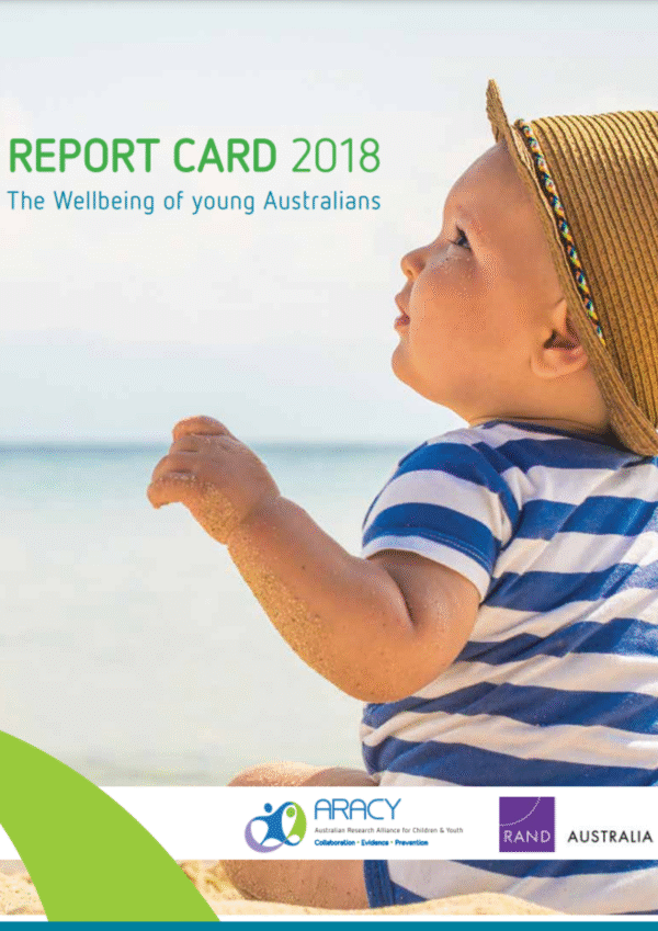Report card: The wellbeing of young Australians (2018) - ARACY